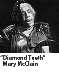 "Diamond Teeth" Mary McClain